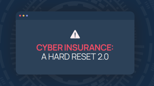 Cyber Insurance: A Hard Reset 2.0