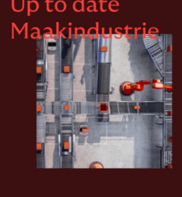 Up to date Maakindustrie